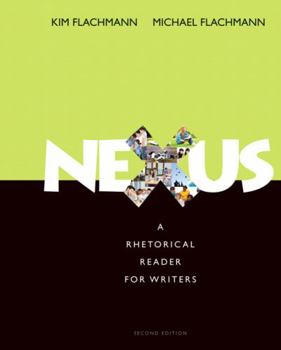 Paperback Nexus: A Rhetorical Reader for Writers Book
