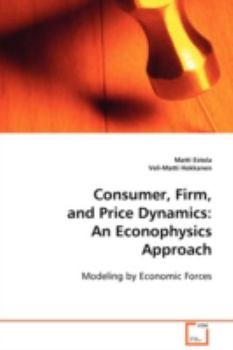 Paperback Consumer, Firm, and Price Dynamics Book