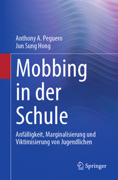 Paperback Mobbing in Der Schule: Anfälligkeit, Marginalisierung Und Viktimisierung Von Jugendlichen [German] Book