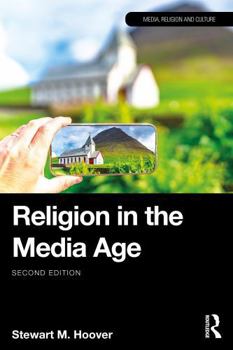 Paperback Religion in the Media Age Book