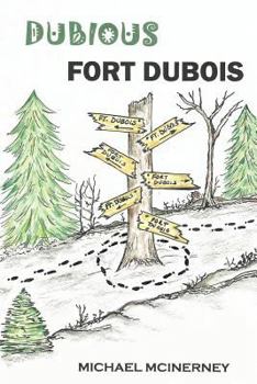 Paperback Dubious Fort Dubois Book