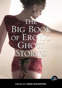 Paperback The Big Book of Erotic Ghost Stories Book
