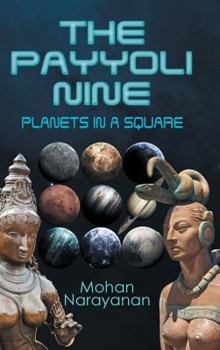 Hardcover The Payyoli Nine: Planets in a Square Book