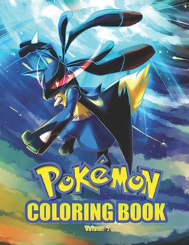 Paperback Pokemon Coloring Book Vol 2: Pokemon Coloring Book. Fun Coloring Pages Featuring Your Favorite Pokemon and Battle Scenes. Book