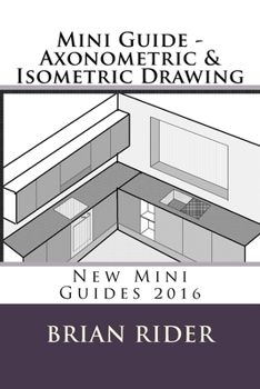 Paperback Mini Guide - Axonometric & Isometric Drawing Book