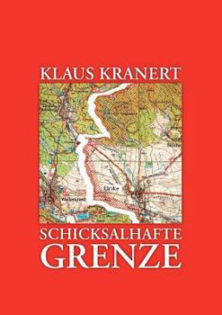 Paperback Schicksalhafte Grenze [German] Book