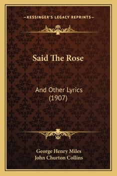 Paperback Said The Rose: And Other Lyrics (1907) Book