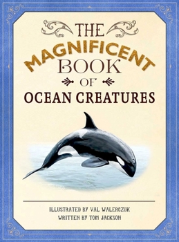 Hardcover The Magnificent Book of Ocean Creatures Book