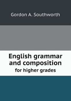 Paperback English grammar and composition for higher grades Book