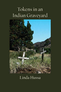 Paperback Tokens in an Indian Graveyard: Poems and Stories of Northern Paiute People Book