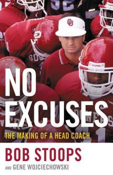Hardcover No Excuses: The Making of a Head Coach Book