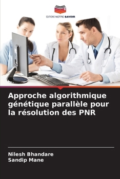 Paperback Approche algorithmique génétique parallèle pour la résolution des PNR [French] Book