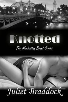 Knotted - Book #3 of the Manhattan Bound