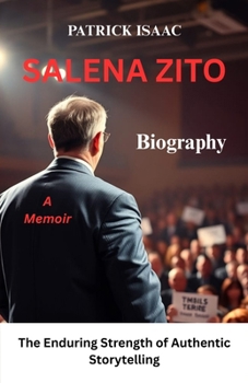 Paperback Salena Zito: The Enduring Strength of Authentic Storytelling Book
