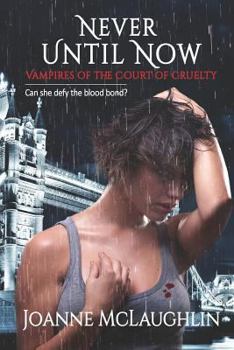 Paperback Never Until Now Book