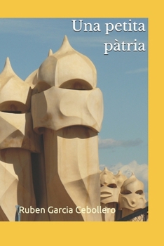 Una petita pàtria (Catalan Edition)