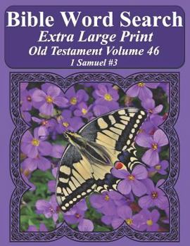 Paperback Bible Word Search Extra Large Print Old Testament Volume 46: 1 Samuel #3 Book