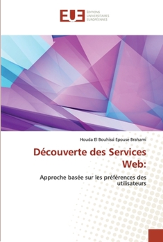 Paperback Découverte des Services Web [French] Book