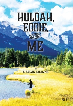 Hardcover Huldah, Eddie, and Me: Volume 1 Book