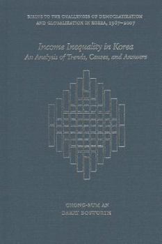 Hardcover Income Inequality in Korea: An Analysis of Trends, Causes, and Answers Book