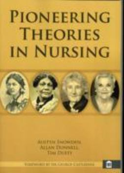 Paperback Pioneering Theories in Nursing Book
