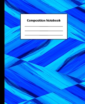 Paperback Composition Notebook: Blue Geometric Abstract Art - College Ruled Back To School Notebook For Students, Kids, Teens, Adults & Teachers - Cre Book