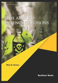 Paperback The Art and Science of Poisons Book