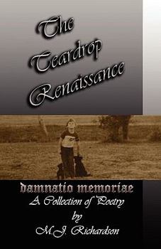 Paperback The Teardrop Renaissance: Damnatio Memoriae... Book