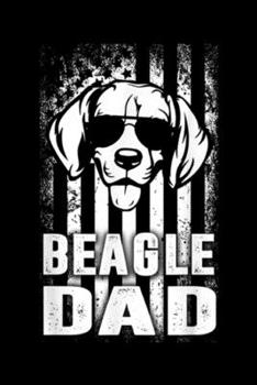 Paperback Beagle Dad: Beagle Dad American Flag Dog Lovers Gift Journal/Notebook Blank Lined Ruled 6x9 100 Pages Book