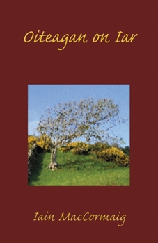 Paperback Oiteagan on Iar [Gaelic] Book