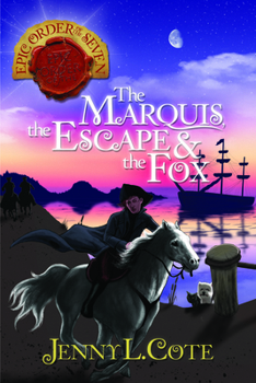 The Marquis, the Escape the Fox (ARC): Advanced Reader Copy