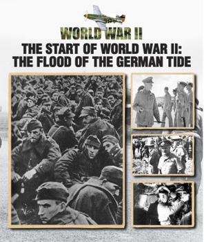 Hardcover The Start of World War II: The Flood of the German Tide Book