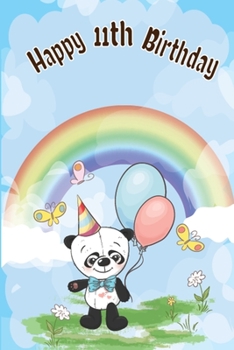 Paperback Happy 11th Birthday: This Happy 11th Birthday Notebook For kids, boys, girls. Cute Cream Paper 6*9 Inch With 100 Pages Notebook For Writing Book