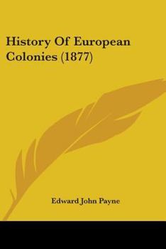 Paperback History Of European Colonies (1877) Book