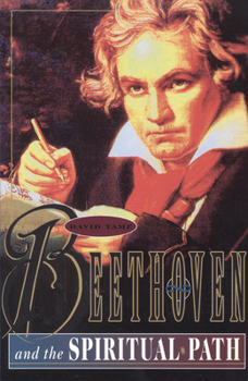 Paperback Beethoven and the Spiritual Path Book