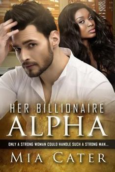 Paperback Her Billionaire Alpha: A BWWM Romance For Adults Book