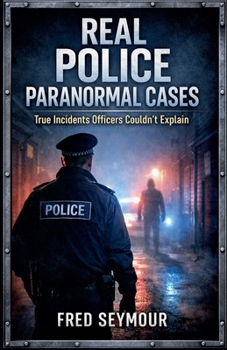 Paperback Real police paranormal cases Book