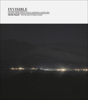 Hardcover Invisible (1st Ed., 1st Printing): Covert Operations and Classified Landscapes Book