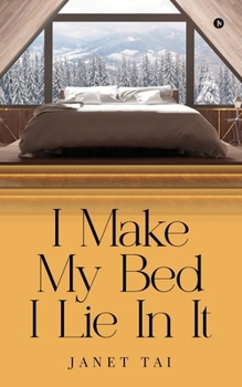 Paperback I Make My Bed I Lie in It Book