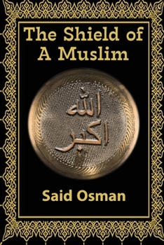 Paperback The Shield of a Muslim Book