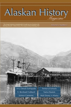 Paperback Alaskan History Magazine, Vol. 5, No. 2: March-April, 2026 Book