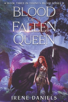 Blood of a Fallen Queen (Taviny's Blood) - Book #3 of the Taviny's Blood