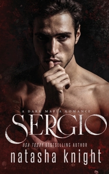 Paperback Sergio: a Dark Mafia Romance Book