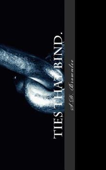 Paperback Ties That Bind.: Collected Short Stories. Book