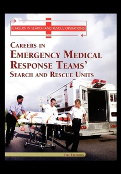 Paperback Careers in Emergency Medical Response Team's: Search and Rescue Units Book