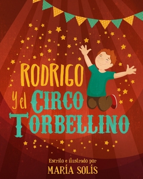 Paperback Rodrigo y el Circo Torbellino [Spanish] Book