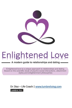 Paperback Enlightened Love: A guide to modern relationships and dating Book