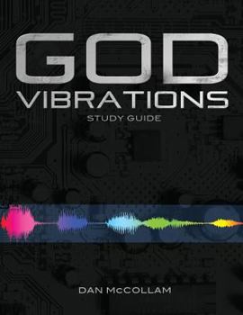 Paperback God Vibrations Study Guide: A Kingdom Perspective on the Power of Sound Book