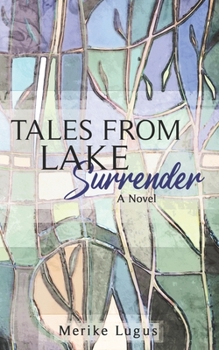Paperback Tales From Lake Surrender Book