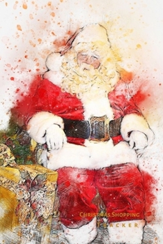 Christmas Shopping Tracker: List organizer, notebook and journal. Online early or last minute Christmas shopping list notepad - Holiday gift planner